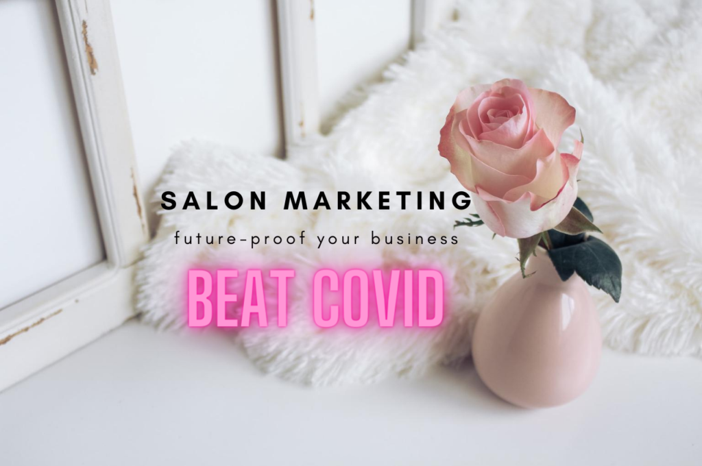 rose in a vase and heading about salon marketing plan and beat covid